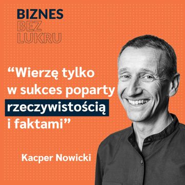 Rozwijaj firmę przez eksperymentowanie – Kacper Nowicki [odc. #020 BbL] audiobook, Tomasz Plata