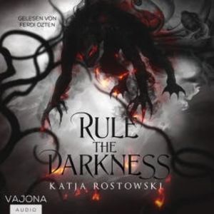 Rule The Darkness, Katja Rostowski