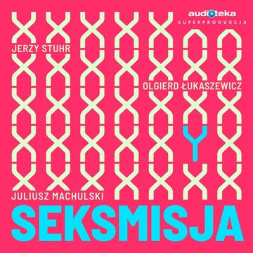 Seksmisja, Juliusz Machulski