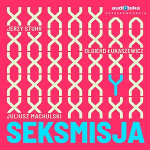 Seksmisja, Juliusz Machulski