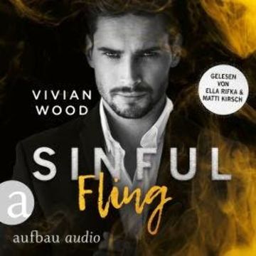 Sinful Fling - Sinfully Rich, Band 1 (Ungekürzt) audiobook, Vivian Wood