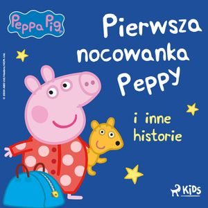 Świnka Peppa - Pierwsza nocowanka Peppy i inne historie, Mark Baker, Neville Astley