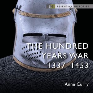 The Hundred Years War, Anne Curry