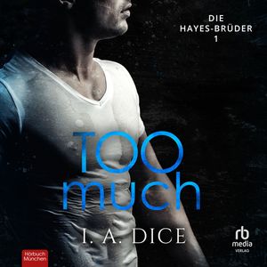 Too Much, I. A. Dice
