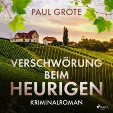 Verschwörung beim Heurigen audiobook, Paul Grote