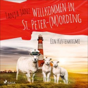 Willkommen in St. Peter-(M)Ording (St. Peter-Mording-Reihe 1) audiobook, Tanja Janz