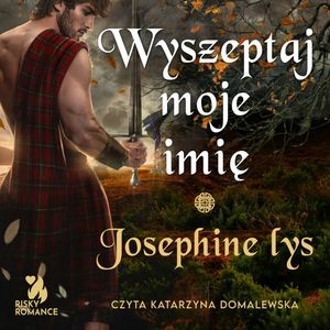 Wyszeptaj moje imię, Josephine Lys