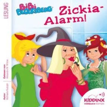 Zickia-Alarm - Bibi Blocksberg - Hörbuch (Ungekürzt) audiobook, Michaela Rudolph