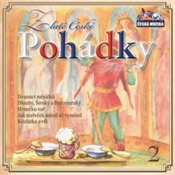 Zlaté české pohádky od A do Z 2 audiobook
