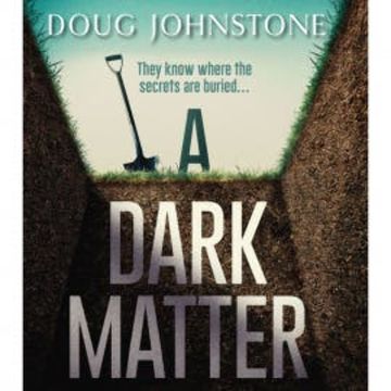 A Dark Matter audiobook, Doug Johnstone