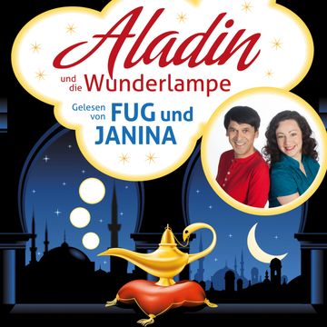 Aladin und die Wunderlampe. Ein Märchen aus 1001 Nacht audiobook, Antoine Galland
