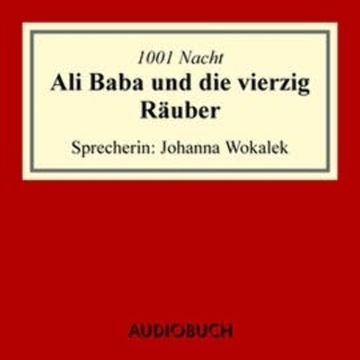 Ali Baba und die vierzig Räuber audiobook, N.N.