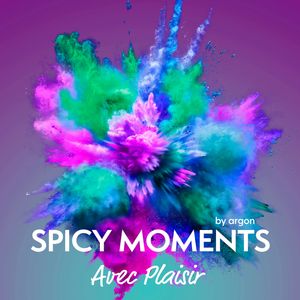 Avec Plaisir - Erotische Geschichte - spicy moments, Band 16 (Ungekürzte Lesung), spicy moments by argon
