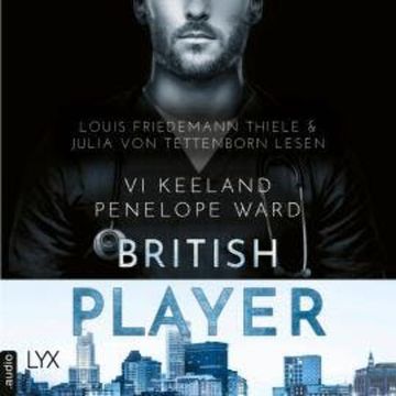 British Player (Ungekürzt) audiobook, Penelope Ward, Vi Keeland