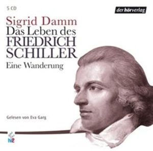 Das Leben des Friedrich Schiller, Sigrid Damm