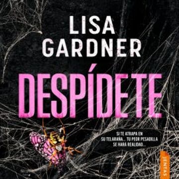 Despídete audiobook, Lisa Gardner