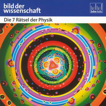 Die 7 Rätsel der Physik audiobook, Peter Veit