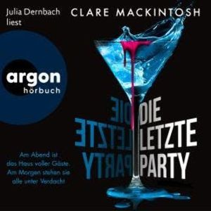 Die letzte Party - Ein Fall für Ffion Morgan, Band 1 (Ungekürzte Lesung), Clare Mackintosh