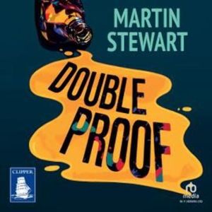 Double Proof, Martin Stewart