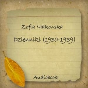Dzienniki (1930-1939), Zofia Nałkowska