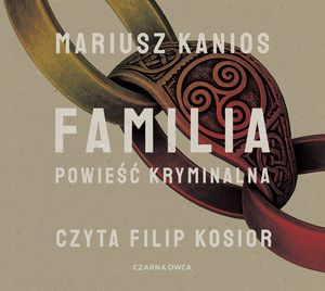 Familia, Mariusz Kanios