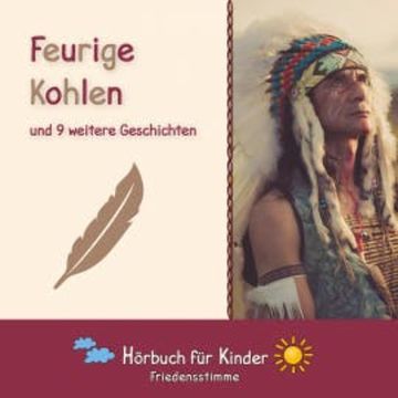 Feurige Kohlen und 9 weitere Geschichten audiobook, Traditional