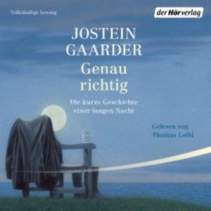 Genau richtig, Jostein Gaarder