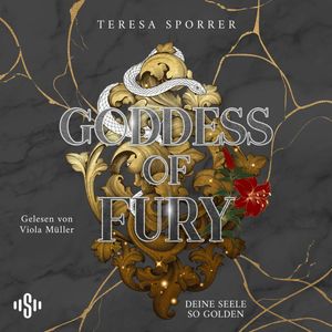Goddess of Fury 2: Deine Seele so golden, Teresa Sporrer