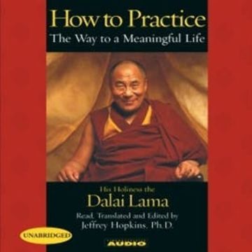 How to Practice audiobook, His Holiness the Dalai Lama