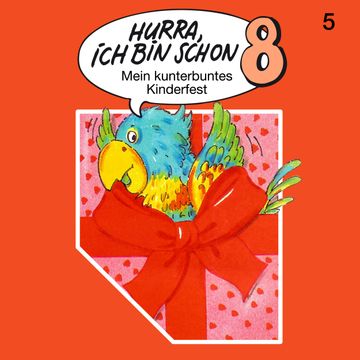 Hurra, ich bin schon 8 - Folge 5 audiobook, Ingrid Niemeier, Jost Niemeier