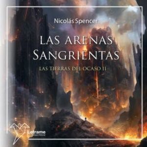 Las arenas sangrientas, Nicolás Spencer