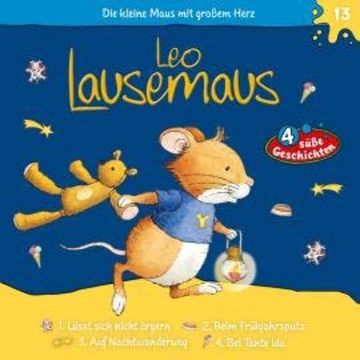 Leo Lausemaus, Folge 13: Leo lässt sich nicht ärgern audiobook, Maren Hargesheimer