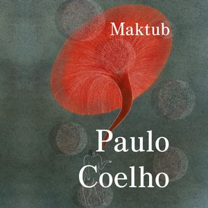 Maktub, Paulo Coelho