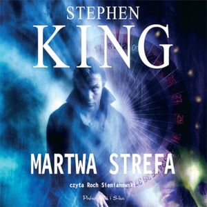 Martwa strefa, Stephen King