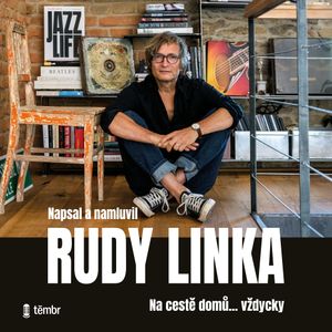Na cestě domů... vždycky, Rudy Linka