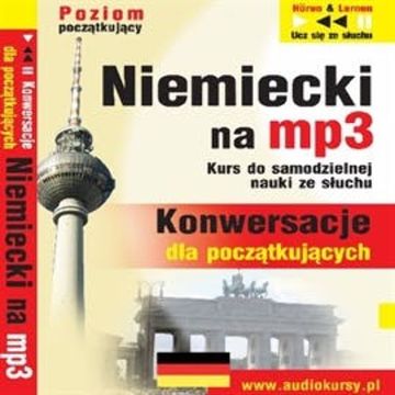 Niemiecki na mp3 Konwersacje dla początkujących audiobook, Dorota Guzik