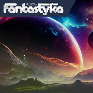 Nowa Audio Fantastyka. Odcinek 280.  Do piekła i z powrotem, Maciej Bachorski