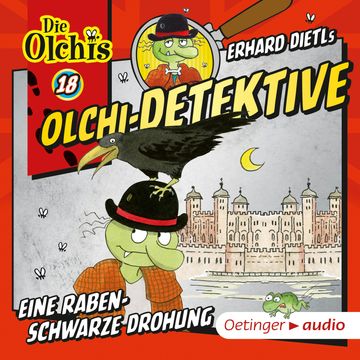 Olchi-Detektive 18. Eine rabenschwarze Drohung audiobook, Erhard Dietl