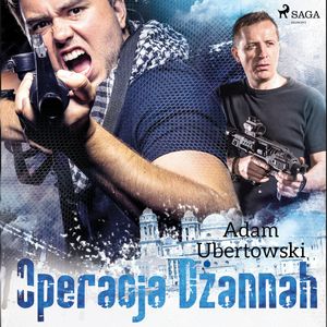 Operacja Dżannah, Adam Ubertowski