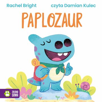Paplozaur audiobook, Rachel Bright