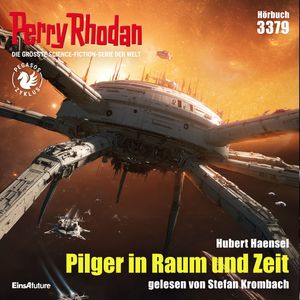 Perry Rhodan 3379: Pilger in Raum und Zeit, Hubert Haensel