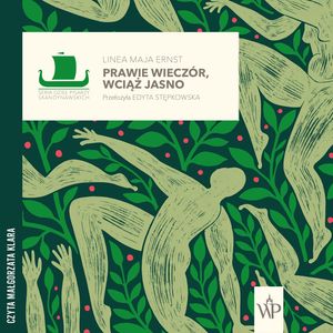 Prawie wieczór, wciąż jasno, Linea Maja Ernst