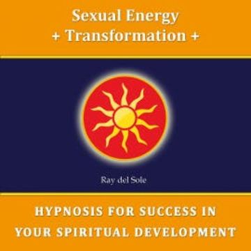 Sexual Energy Transformation audiobook, Falco Wisskirchen
