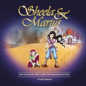 Sheela & Marius (Eine Geschichte über wahre Freundschaft und Mut), Predi Vukovic