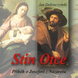 Stín Otce, Jan Dobraczyński