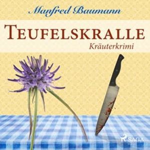 Teufelskralle - Kraeuterkrimi, Manfred Baumann