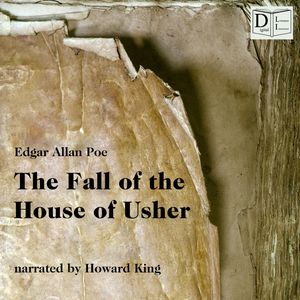 The Fall of the House of Usher, Edgar Allan Poe