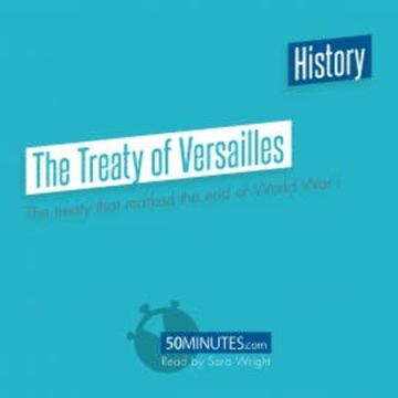 The Treaty of Versailles audiobook, 50minutes