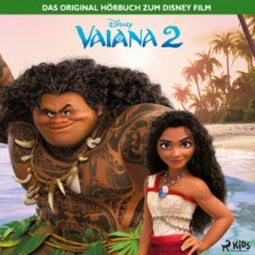Vaiana 2 Das Original Hörbuch zum Disney Film audiobook, Disney