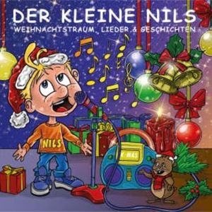 Weihnachtstraum - Lieder & Geschichten, Der Kleine Nils